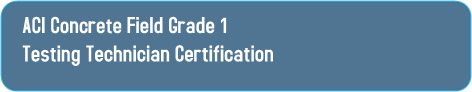 ACI Concrete Field Grade 1 Testing Technician Certification ACI Concrete Field Grade 1 Testing Technician Certification